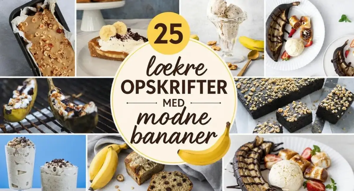 25 lækre opskrifter med modne bananer